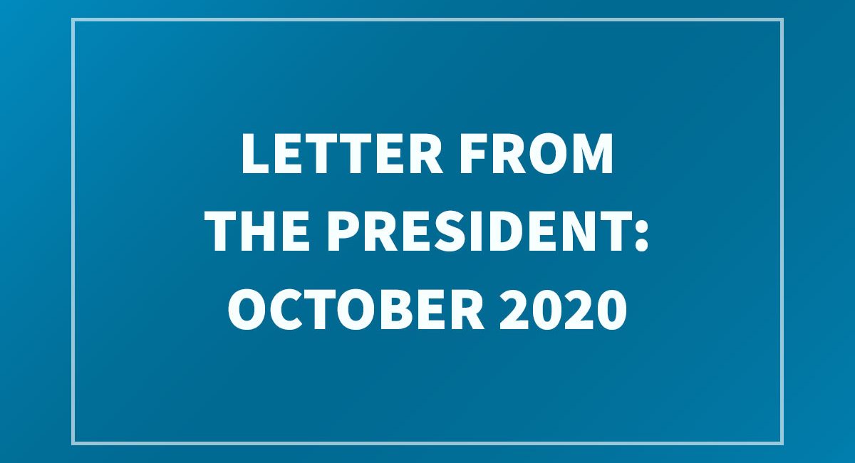 Letter from the President - October 2020